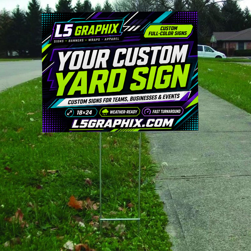 Custom Yard Sign